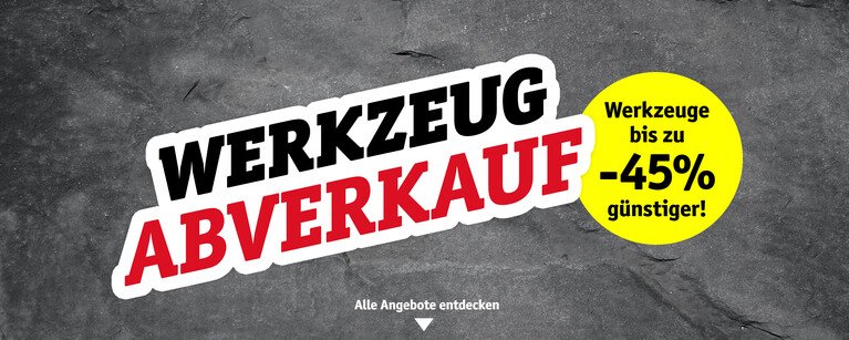 Großer Werkzeug Abverkauf - bis zu 45% sparen! Großer Werkzeug Abverkauf - bis zu 45% sparen!