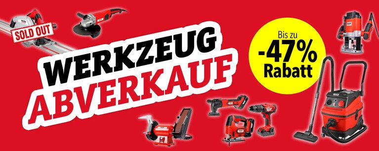 Großer Werkzeug Abverkauf - bis zu 47% sparen! Großer Werkzeug Abverkauf - bis zu 47% sparen!