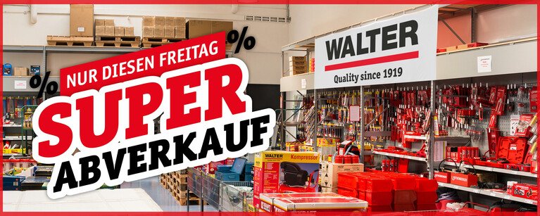 WALTER Outlet Super Abverkauf WALTER Outlet Super Abverkauf